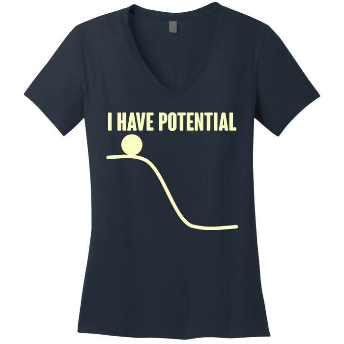 Funny I Have Potential Science  Women's V-Neck T-Shirt