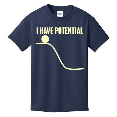 Funny I Have Potential Science  Kids T-Shirt