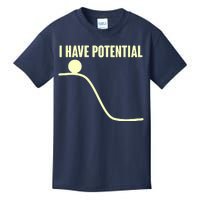 Funny I Have Potential Science  Kids T-Shirt