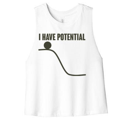 Funny I Have Potential Science  Women's Racerback Cropped Tank