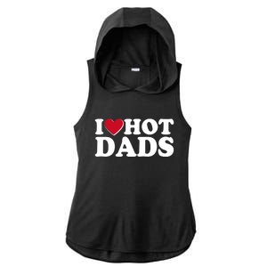 Funny I Heart Love Hot Dads Ladies PosiCharge Tri-Blend Wicking Draft Hoodie Tank