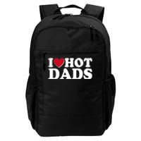 Funny I Heart Love Hot Dads Daily Commute Backpack