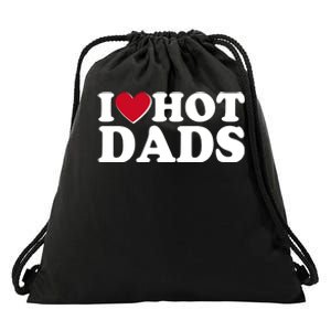 Funny I Heart Love Hot Dads Drawstring Bag