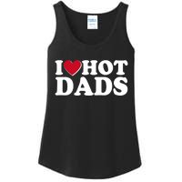 Funny I Heart Love Hot Dads Ladies Essential Tank