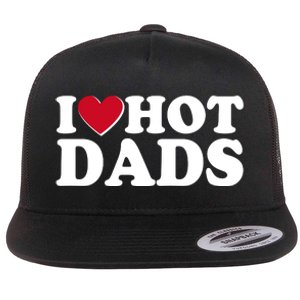 Funny I Heart Love Hot Dads Flat Bill Trucker Hat