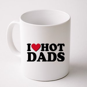 Funny I Heart Love Hot Dads Coffee Mug