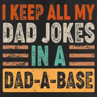Funny I Keep All Of My Dad Jokes In A Dad-A-Base Adult Drive Performance Visor