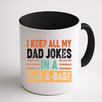 Funny I Keep All Of My Dad Jokes In A Dad-A-Base Mug