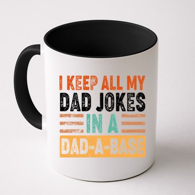 Funny I Keep All Of My Dad Jokes In A Dad-A-Base Coffee Mug