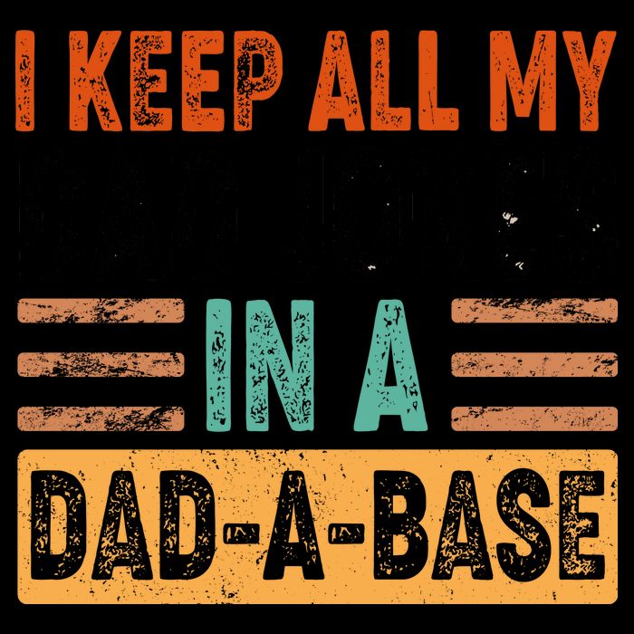 Funny I Keep All Of My Dad Jokes In A Dad-A-Base Mug