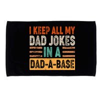 Funny I Keep All Of My Dad Jokes In A Dad-A-Base Microfiber Hand Towel