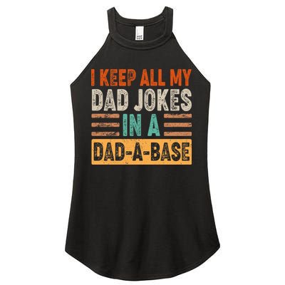 Funny I Keep All Of My Dad Jokes In A Dad-A-Base Women's Perfect Tri Rocker Tank