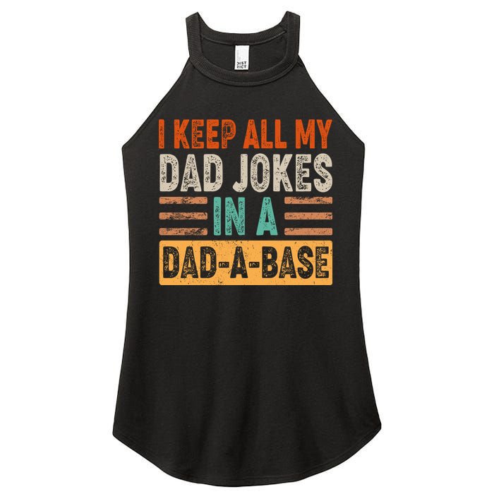 Funny I Keep All Of My Dad Jokes In A Dad-A-Base Women's Perfect Tri Rocker Tank