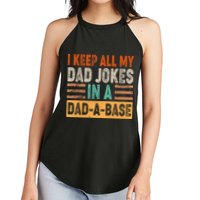 Funny I Keep All Of My Dad Jokes In A Dad-A-Base Women's Perfect Tri Rocker Tank