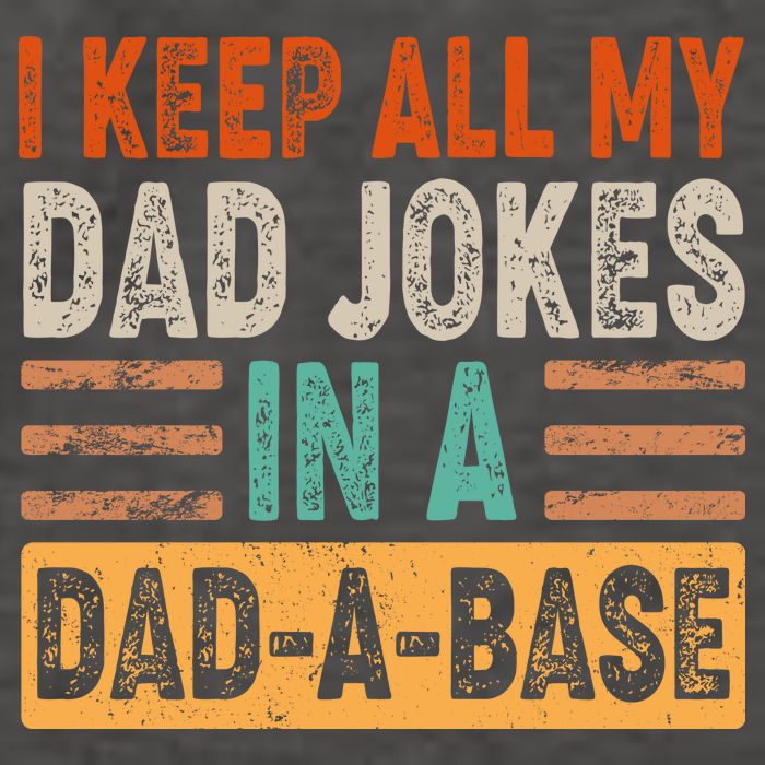 Funny I Keep All Of My Dad Jokes In A Dad-A-Base Vector Backpack