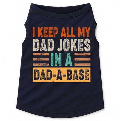 Funny I Keep All Of My Dad Jokes In A Dad-A-Base Doggie Tank