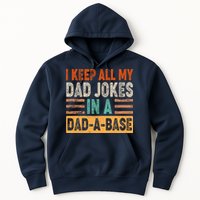 Funny I Keep All Of My Dad Jokes In A Dad-A-Base Hoodie