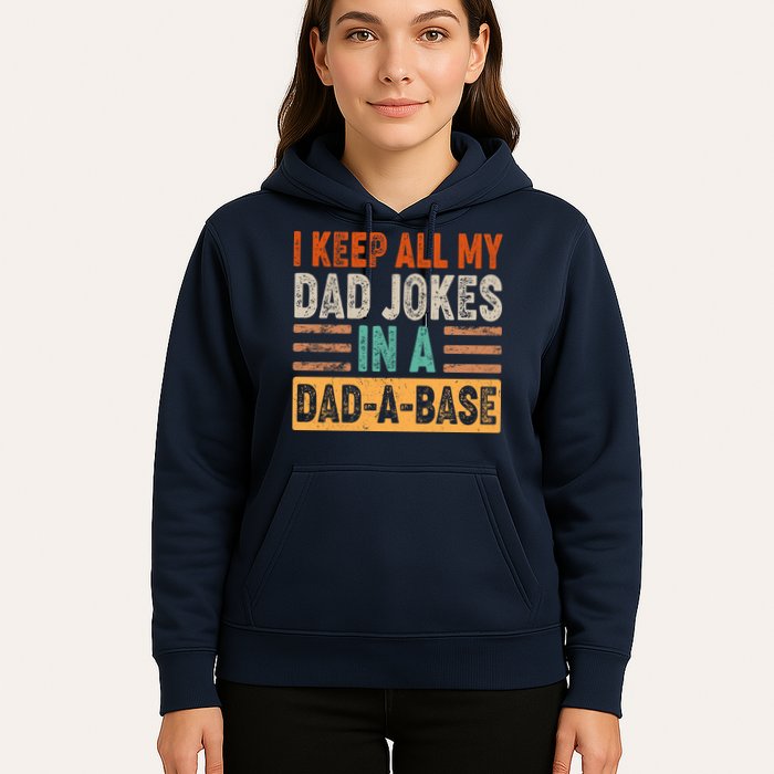 Funny I Keep All Of My Dad Jokes In A Dad-A-Base Hoodie