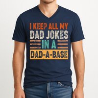 Funny I Keep All Of My Dad Jokes In A Dad-A-Base V-Neck T-Shirt