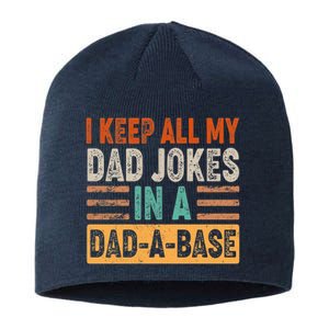 Funny I Keep All Of My Dad Jokes In A Dad-A-Base Sustainable Beanie