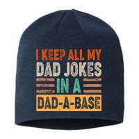 Funny I Keep All Of My Dad Jokes In A Dad-A-Base Sustainable Beanie
