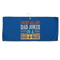 Funny I Keep All Of My Dad Jokes In A Dad-A-Base Large Microfiber Waffle Golf Towel