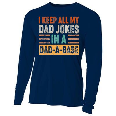 Funny I Keep All Of My Dad Jokes In A Dad-A-Base Cooling Performance Long Sleeve Crew