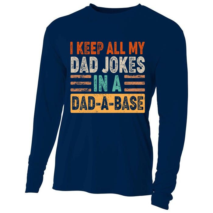 Funny I Keep All Of My Dad Jokes In A Dad-A-Base Cooling Performance Long Sleeve Crew