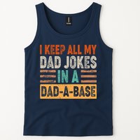 Funny I Keep All Of My Dad Jokes In A Dad-A-Base Tank Top