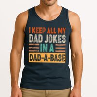 Funny I Keep All Of My Dad Jokes In A Dad-A-Base Tank Top