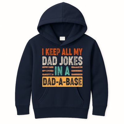 Funny I Keep All Of My Dad Jokes In A Dad-A-Base Kids Hoodie