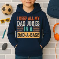 Funny I Keep All Of My Dad Jokes In A Dad-A-Base Kids Hoodie