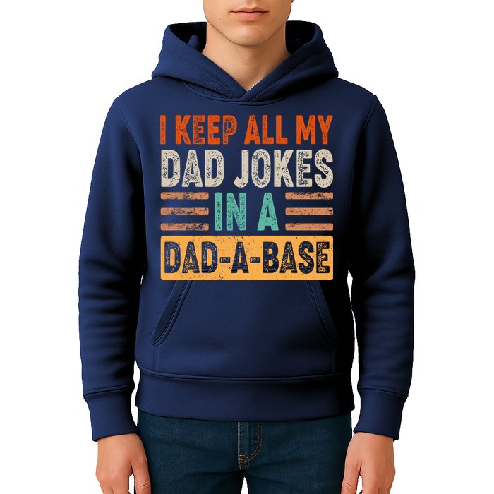 Funny I Keep All Of My Dad Jokes In A Dad-A-Base Kids Hoodie