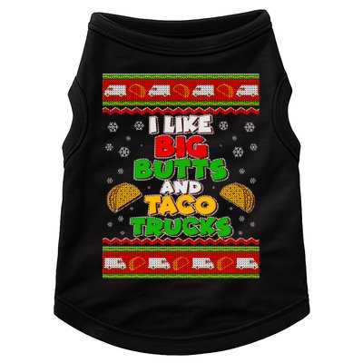 Funny I Like Big Butts and Tacos Trucks Ugly Christmas Doggie Tank
