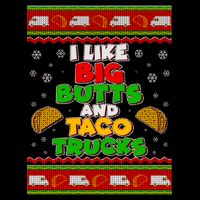 Funny I Like Big Butts and Tacos Trucks Ugly Christmas Sustainable Bucket Hat