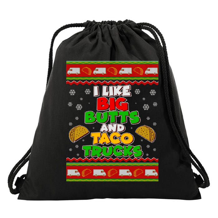 Funny I Like Big Butts and Tacos Trucks Ugly Christmas Drawstring Bag
