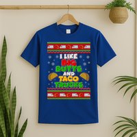 Funny I Like Big Butts and Tacos Trucks Ugly Christmas T-Shirt