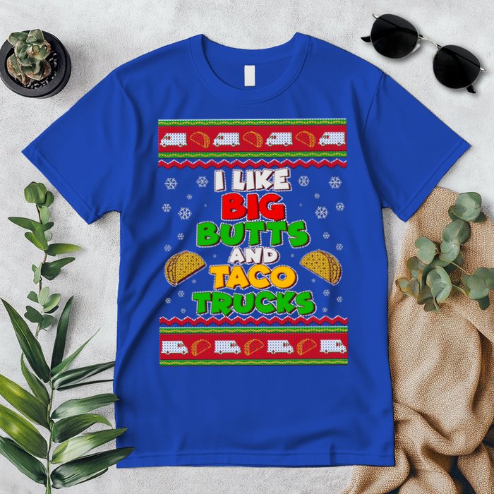 Funny I Like Big Butts and Tacos Trucks Ugly Christmas Premium T-Shirt