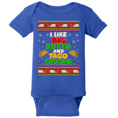 Funny I Like Big Butts and Tacos Trucks Ugly Christmas Baby Bodysuit