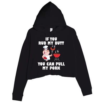 Funny I Like Butt Rubbed And My Pork Pulled Crop Fleece Hoodie