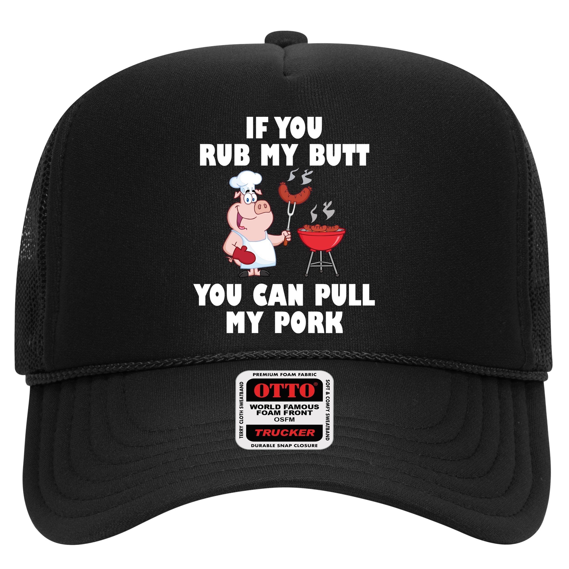 Funny I Like Butt Rubbed And My Pork Pulled Hat
