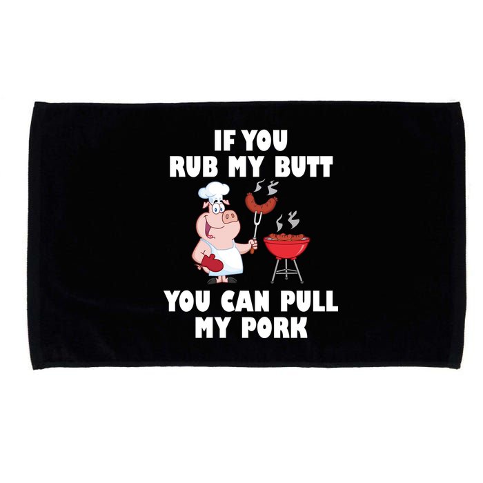 Funny I Like Butt Rubbed And My Pork Pulled Microfiber Hand Towel
