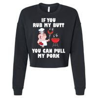Funny I Like Butt Rubbed And My Pork Pulled Cropped Pullover Crew