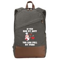 Funny I Like Butt Rubbed And My Pork Pulled Cotton Canvas Backpack