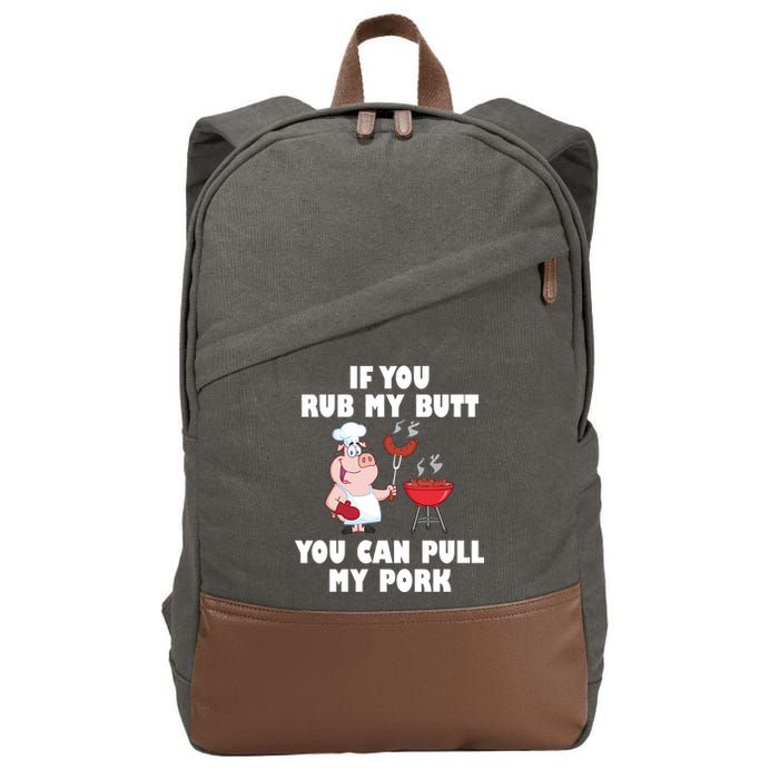 Funny I Like Butt Rubbed And My Pork Pulled Cotton Canvas Backpack
