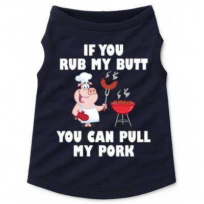 Funny I Like Butt Rubbed And My Pork Pulled Doggie Tank