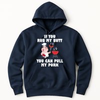Funny I Like Butt Rubbed And My Pork Pulled Hoodie