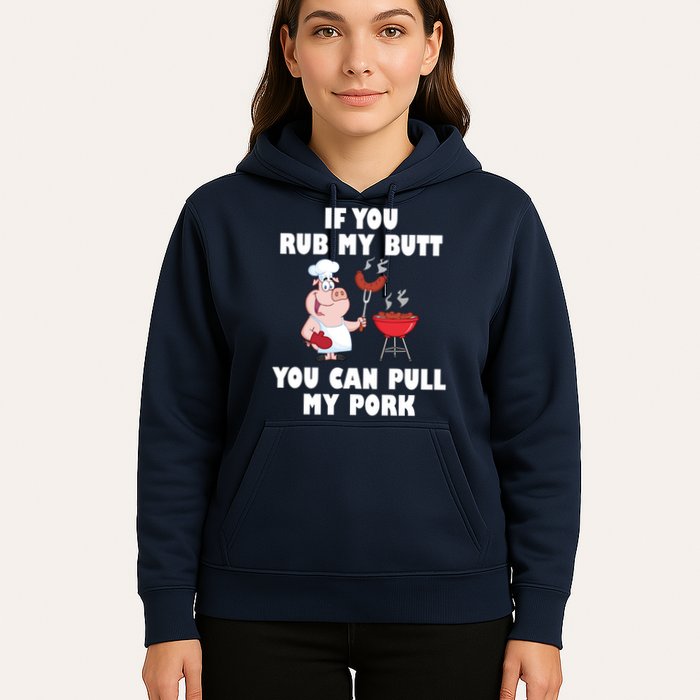 Funny I Like Butt Rubbed And My Pork Pulled Hoodie