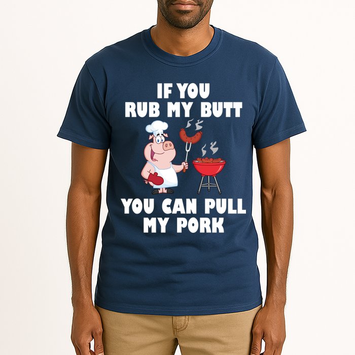 Funny I Like Butt Rubbed And My Pork Pulled Tall T-Shirt