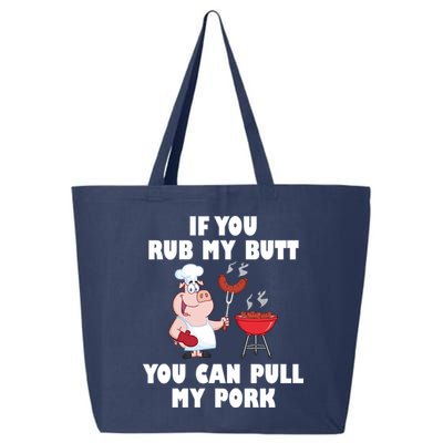 Funny I Like Butt Rubbed And My Pork Pulled 25L Jumbo Tote